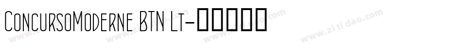 ConcursoModerne BTN Lt字体转换